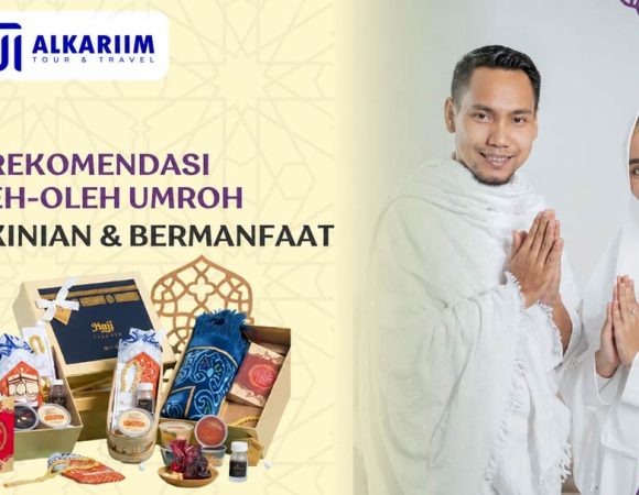 10 Rekomendasi Oleh-oleh Umroh dan Haji Kekinian